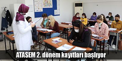 ATASEM 2. dönem kayıtları başlıyor