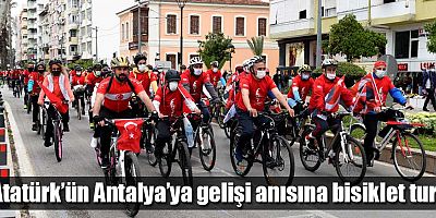 Atatürk’ün Antalya’ya gelişi anısına bisiklet turu