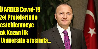 AÜ ARDEB Covıd-19 Özel Projelerinde Desteklenmeye Hak Kazan İlk 3 Üniversite Arasında