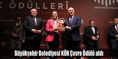 Büyükşehir Belediyesi KÖK Çevre Ödülü aldı