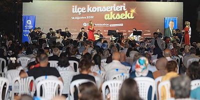 Büyükşehir’in ilçe konserleri coşkuyla devam ediyor