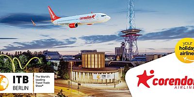 Corendon Airlines sektör profesyonellerini ITB Berlin’e uçuruyor!