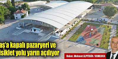 Kaş’a kapalı pazaryeri ve bisiklet yolu açılıyor