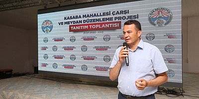 Kasaba Çarşı ve Meydan Düzenleme Projesi tanıtım toplantısı yapıldı