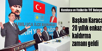 Kumluca ve Finike’de ‘İYİ’ Buluşması