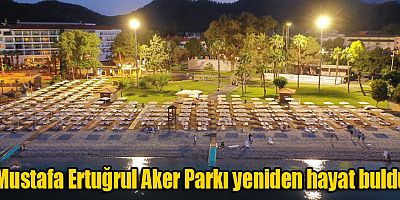 Mustafa Ertuğrul Aker Parkı yeniden hayat buldu