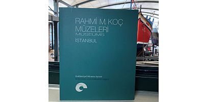 Rahmi M. Koç Müzesi’nden yeni kitap…