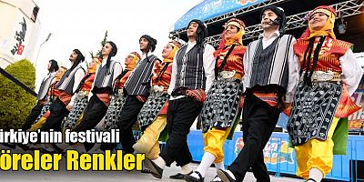 Türkiye’nin festivali: Yöreler Renkler
