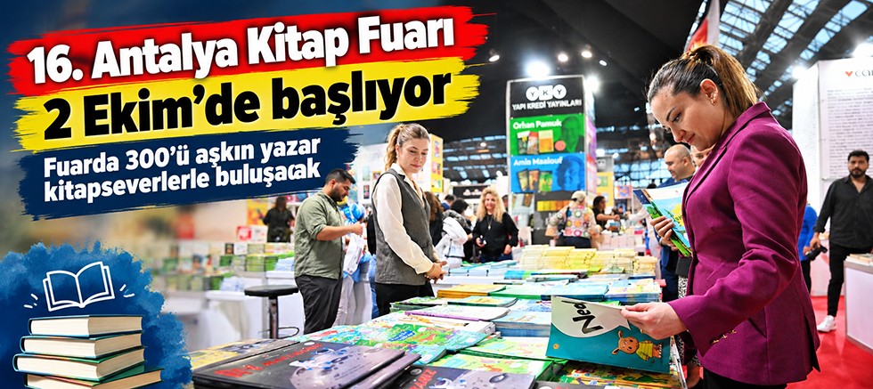 16. Antalya Kitap Fuarı 2 Ekim’de başlıyor 