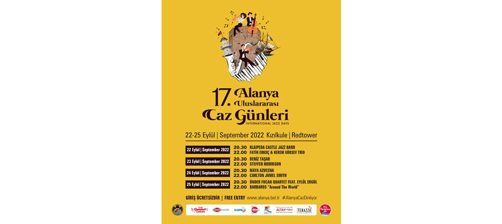 17. Alanya Uluslararası Caz Günleri 22 Eylül'de tarihi Kızılkule yanında başlıyor