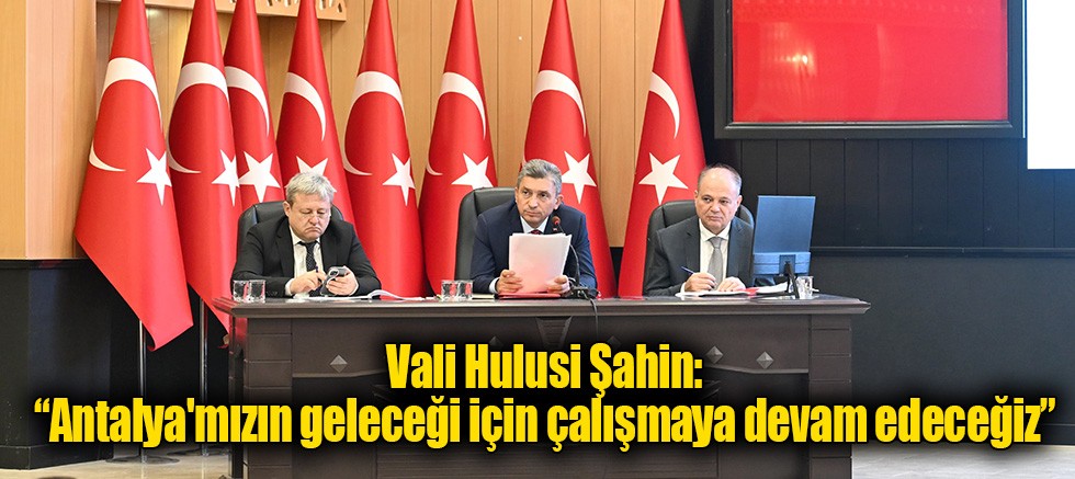 2024 Yılı 3. İl Koordinasyon Kurulu toplantısı gerçekleştirildi
