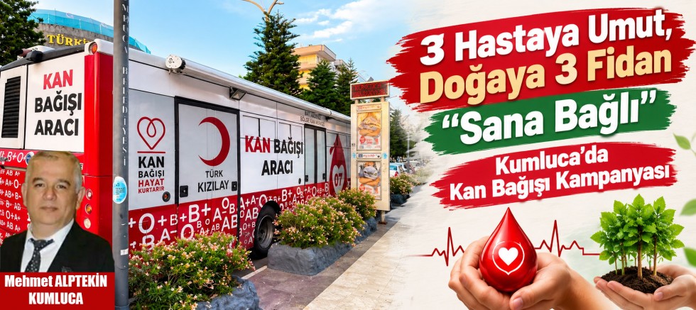 3 Hastaya Umut, Doğaya 3 Fidan “Sana Bağlı”