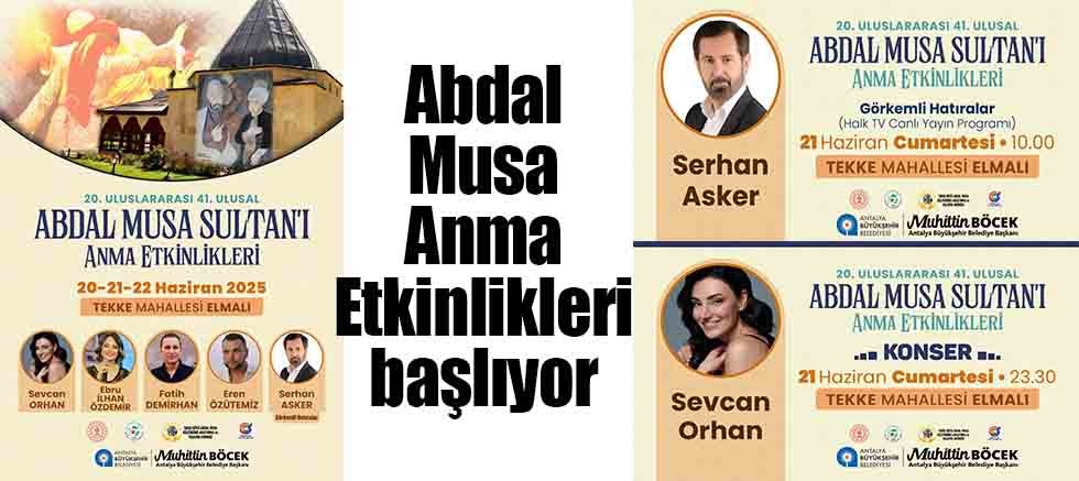 Abdal Musa Anma Etkinlikleri başlıyor