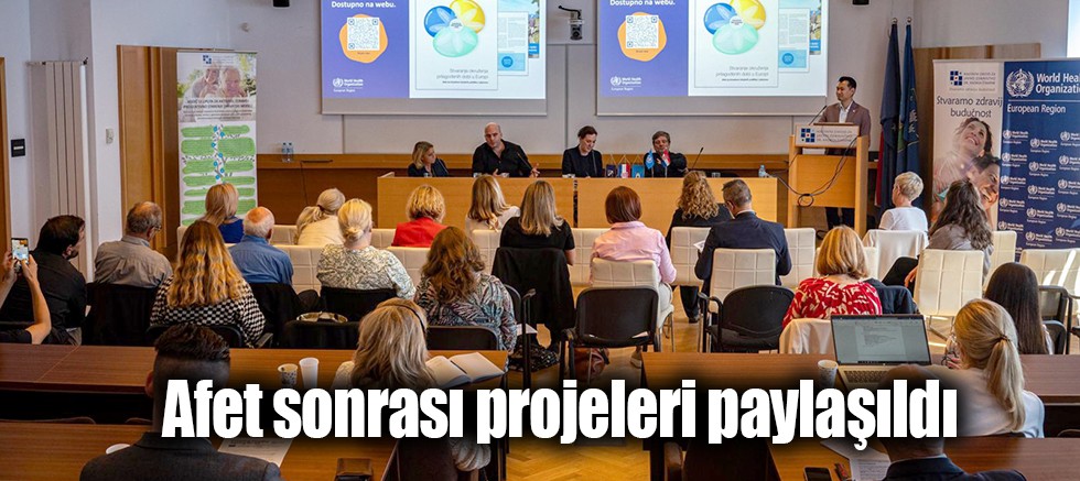 Afet sonrası projeleri paylaşıldı