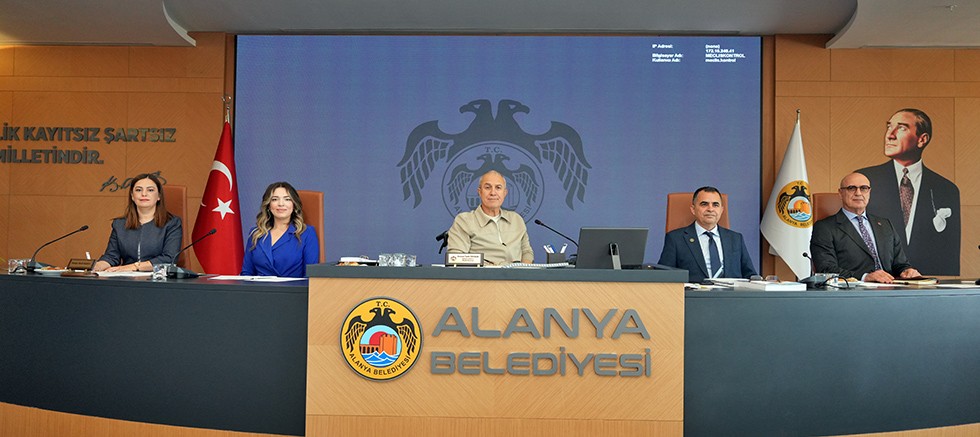 Alanya Belediyesi 2025 Yılı Faaliyet Raporu onaylandı