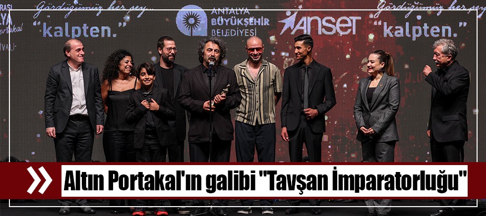 Altın Portakal'ın galibi 