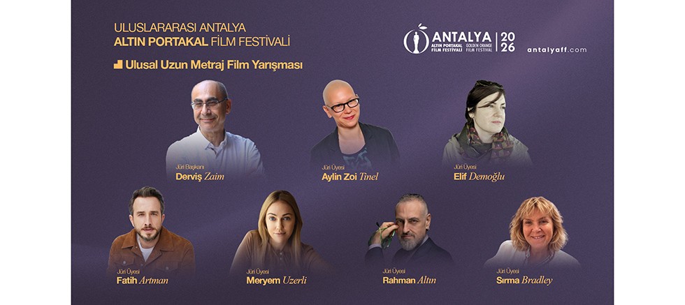 Altın Portakal’ın “Ulusal Uzun Metraj Film Yarışması”nda Jüri Üyeleri Belli Oldu