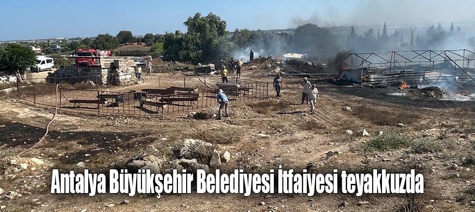 Antalya Büyükşehir Belediyesi İtfaiyesi teyakkuzda