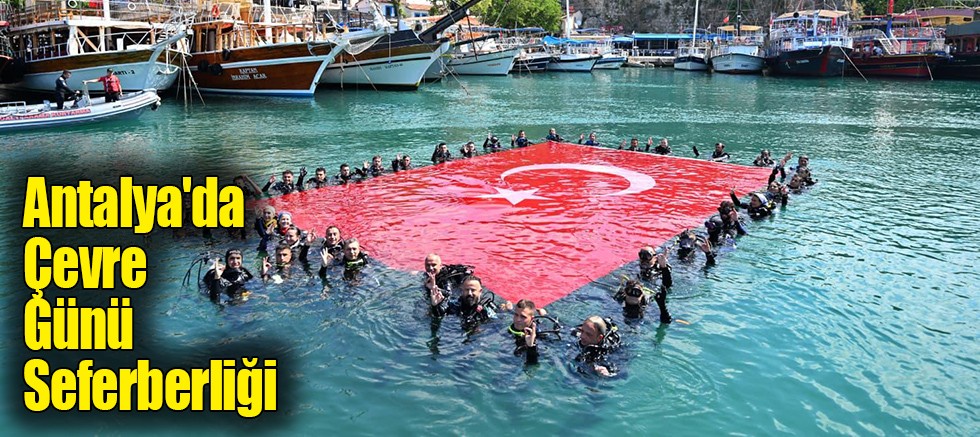 Antalya'da Çevre Günü Seferberliği