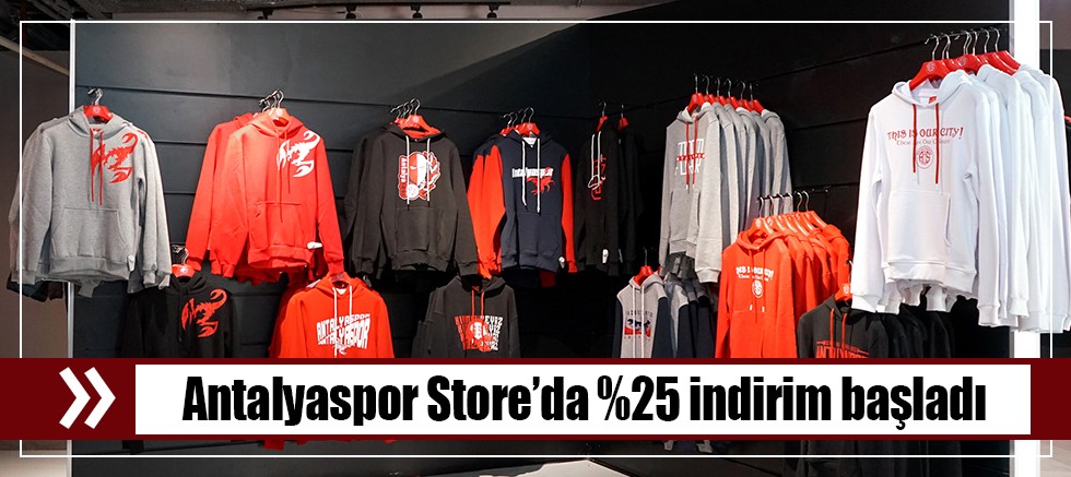 Antalyaspor Store’da %25 indirim başladı