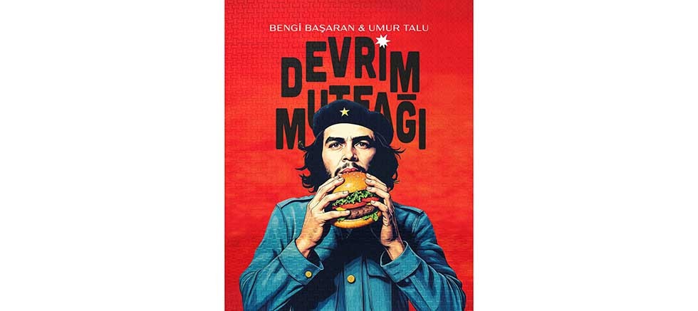Atatürk’ten Che’ye, Marx’tan Napolyon’a: ‘Devrim Mutfağı’ raflardaki yerini aldı