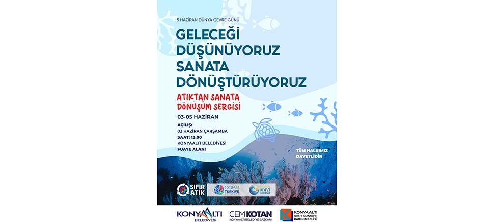 Atıktan Sanata Dönüşüm Sergisi Konyaaltı'nda açılıyor