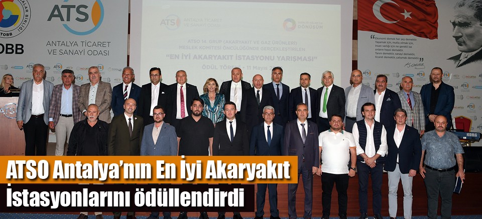 ATSO Antalya’nın En İyi Akaryakıt İstasyonlarını ödüllendirdi