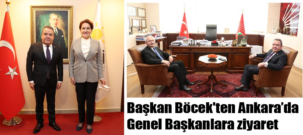 Başkan Böcek'ten Ankara’da Genel Başkanlara ziyaret