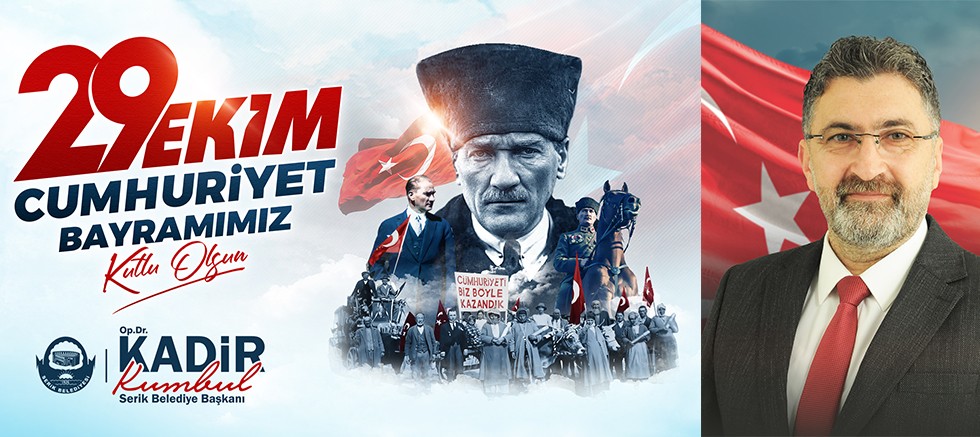 Başkan Kumbul'dan 29 Ekim Cumhuriyet Bayramı mesajı