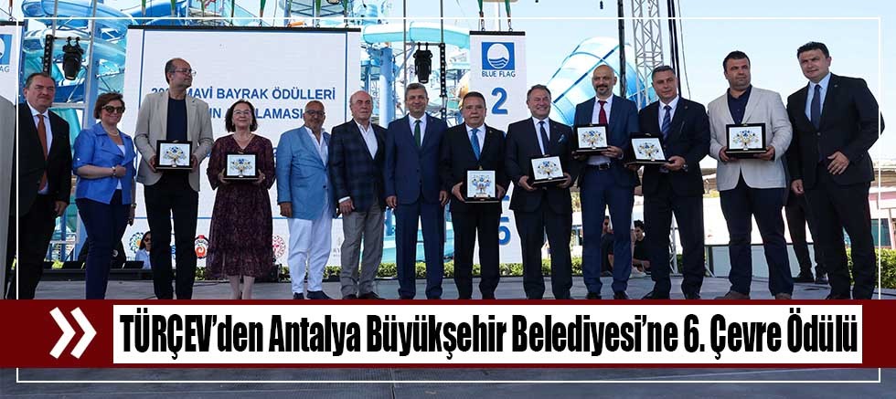 Başkan Muhittin Böcek: “6. yılımızda 24’üncü çevre ödülümüzü aldık”