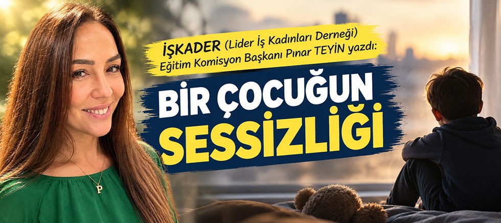 BİR ÇOCUĞUN SESSİZLİĞİ