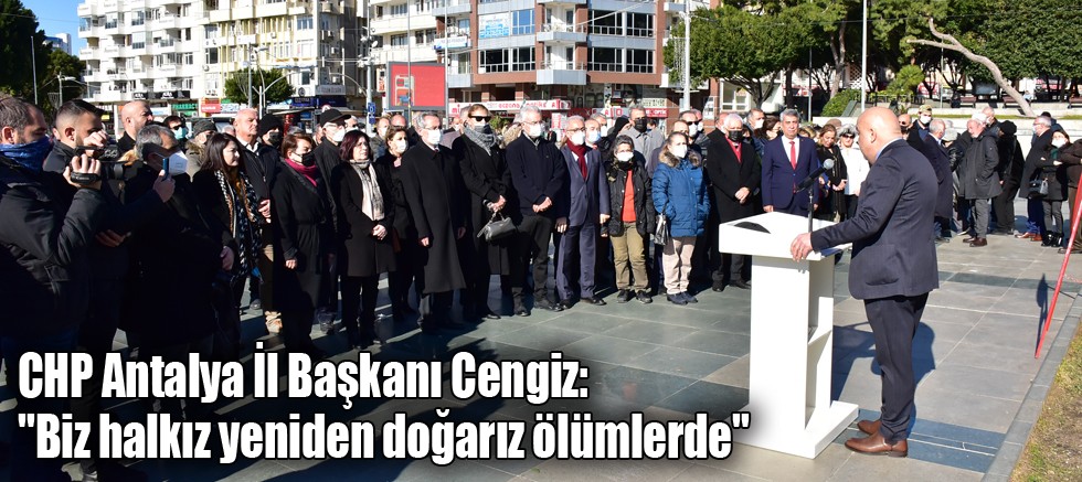 CHP Antalya İl Başkanı Cengiz: 