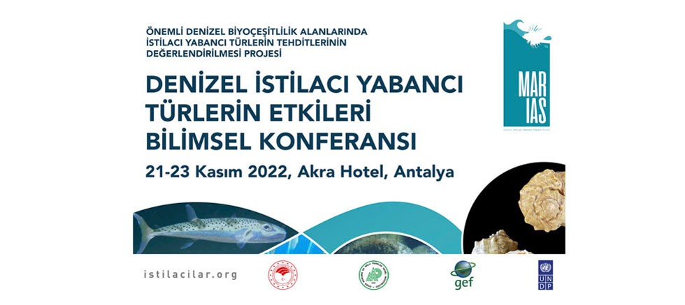 “Denizel İstilacı Yabancı Türlerin Etkileri Bilimsel Konferansı” 21-23 Kasım’da Antalya’da