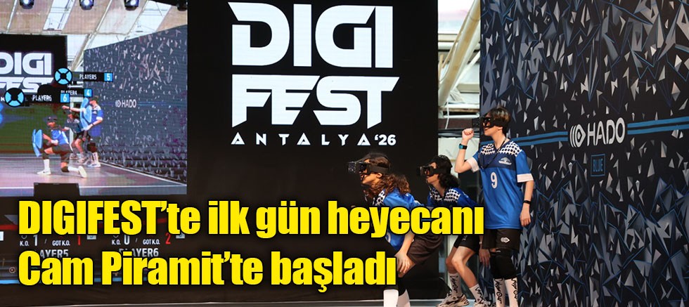 DIGIFEST’te ilk gün heyecanı Cam Piramit’te başladı