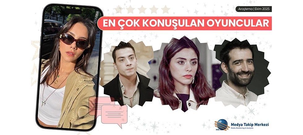 Ekim 2025’te En Çok Konuşulan Oyuncular