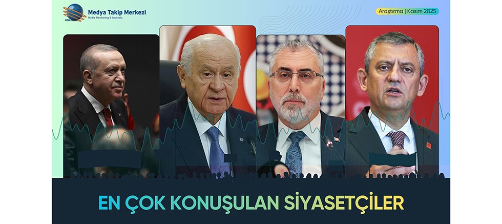 En Çok Konuşulan Siyasetçiler Belli Oldu!