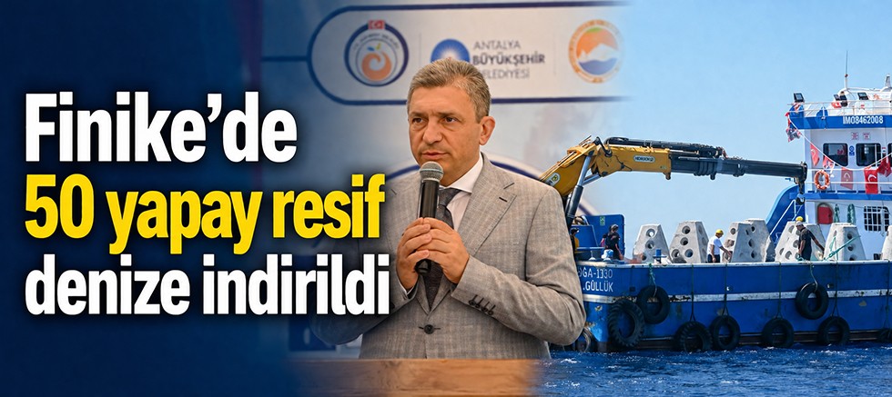 Finike'de 50 yapay resif denize indirildi