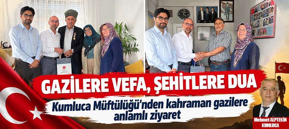 Gazilere vefa, şehitlere dua