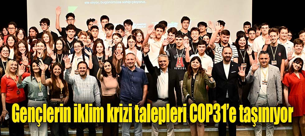 Gençlerin iklim krizi talepleri COP31’e taşınıyor