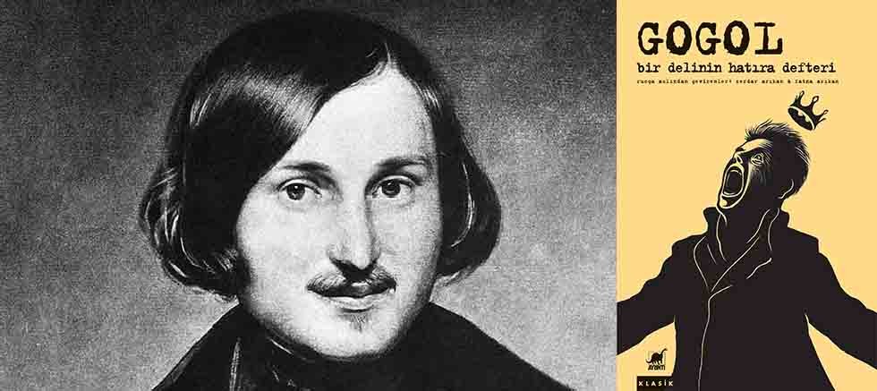 Gogol'un ölümsüz eseri Bir Delinin Hatıra Defteri okurlarla buluştu