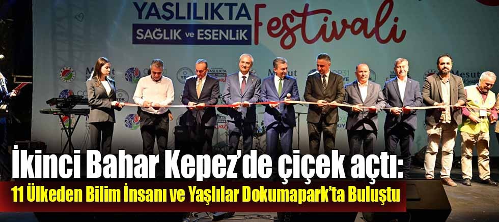 İkinci Bahar Kepez’de Çiçek Açtı: 11 Ülkeden Bilim İnsanı ve Yaşlılar Dokumapark’ta Buluştu
