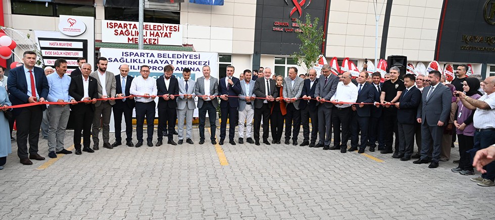 Isparta Belediyesinin Sağlıklı Hayat Merkezi açıldı