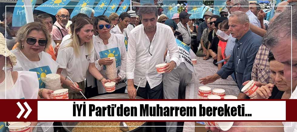 İYİ Parti’den Muharrem bereketi..