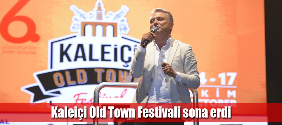 Kaleiçi Old Town Festivali sona erdi