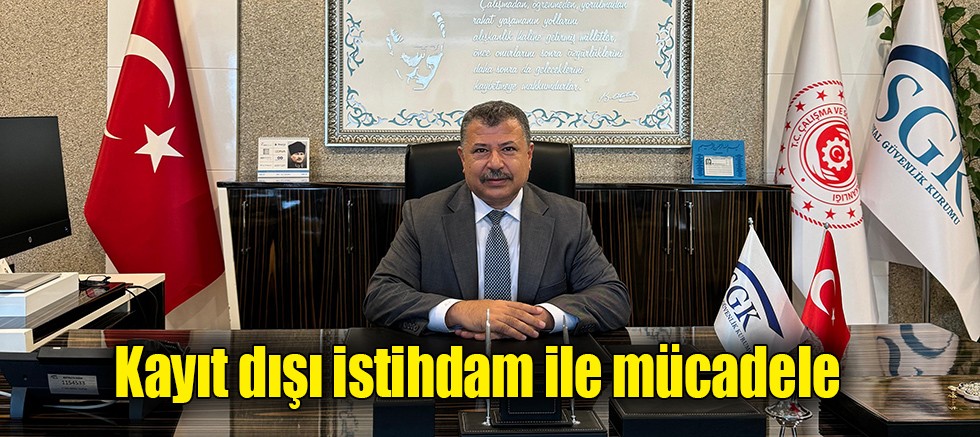 Kayıt dışı istihdam ile mücadele