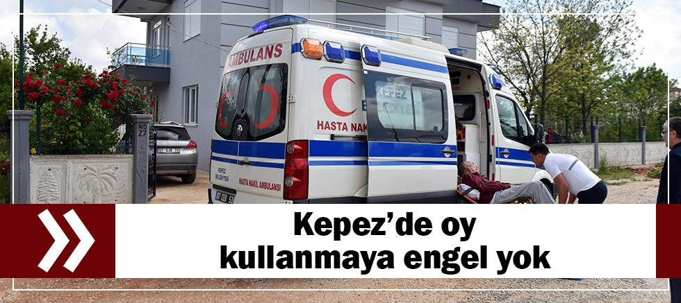 Kepez’de oy kullanmaya engel yok