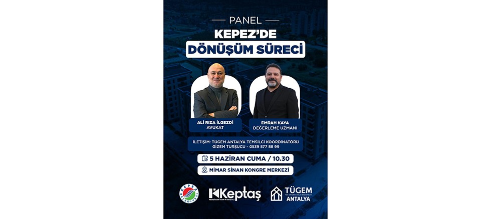 Kepez’in dönüşüm sürecine uzman perspektifi