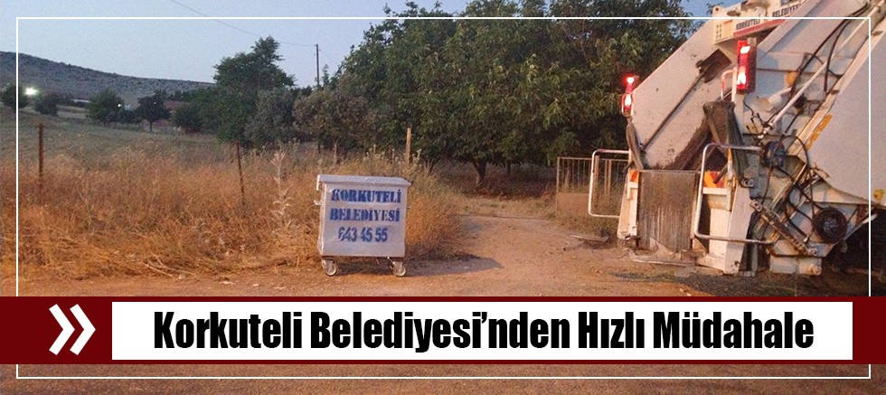 Korkuteli Belediyesi’nden Hızlı Müdahale