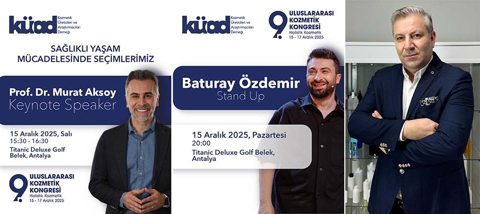 Kozmetik dünyası holistik güzelliği konuşacak: KÜAD'da geri sayım başladı