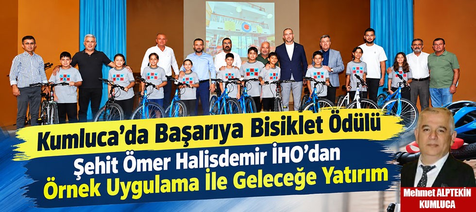 Kumluca’da Başarıya Bisiklet Ödülü 